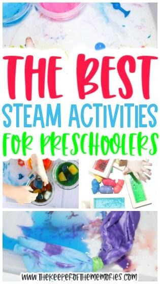 collage of STEAM Activities with text: The Best STEAM Activities for Preschoolers
