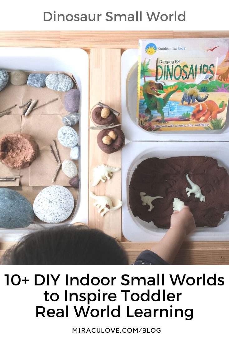 10+ DIY Indoor Small Worlds for Toddler Real World Learning