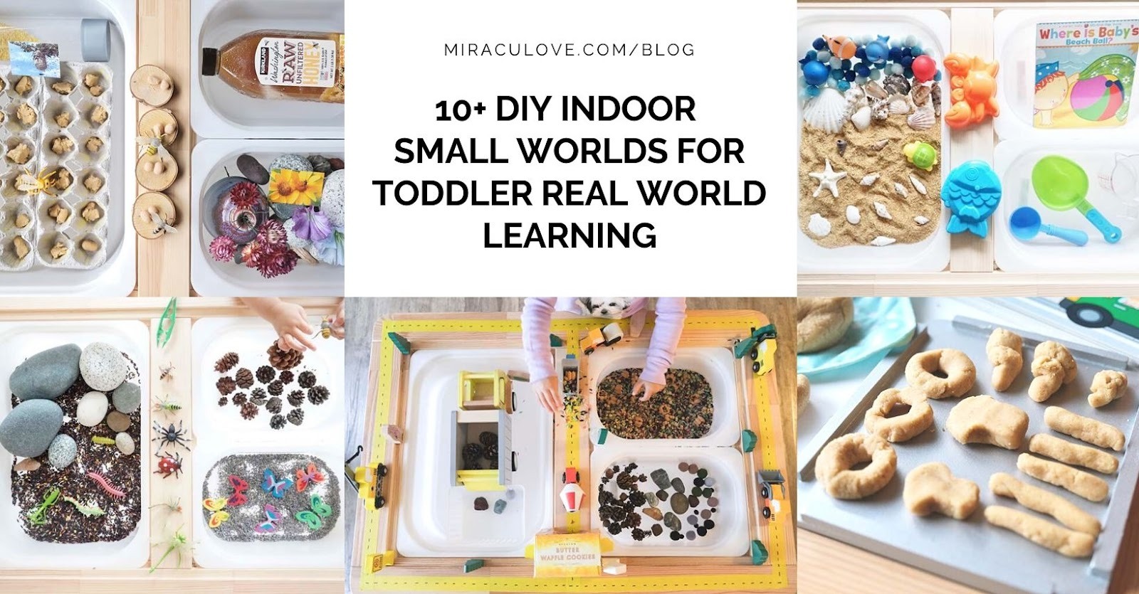 Featured image for 10+ DIY Indoor Small Worlds for Toddler Real World Learning