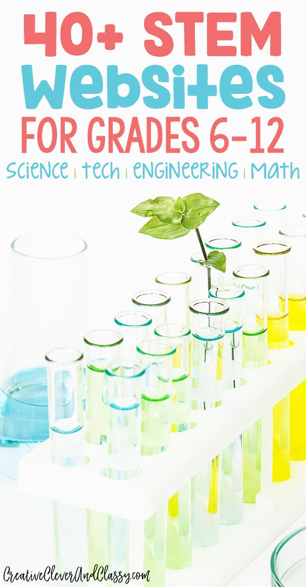 These 40+ free STEM websites: science, technology, engineering, and mathematics are for grades 6-12, and great for teaching STEM.